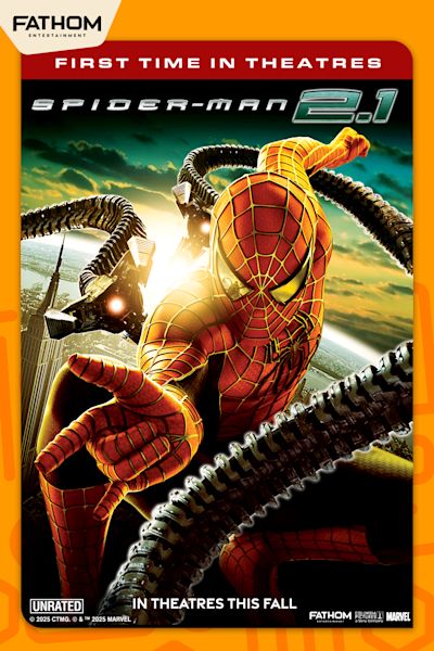 Spider-Man 2.1 (Fathom 2025) poster