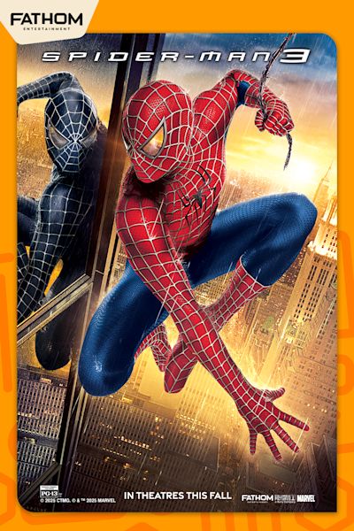 Spider-Man 3 (Fathom 2025) poster